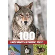 Nauki przyrodnicze - Unica 100 najciekawszych zwierząt Polski - miniaturka - grafika 1