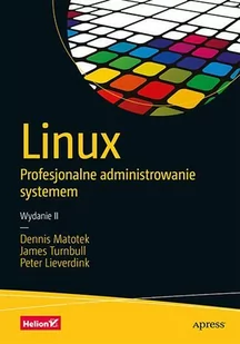 Linux. Profesjonalne administrowanie systemem - E-booki - informatyka - miniaturka - grafika 1