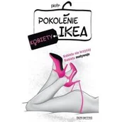 Felietony i reportaże - Novae Res Piotr C. Pokolenie Ikea. Kobiety pocket BR w.2017 - miniaturka - grafika 1