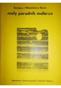 Mały poradnik malarza - Książki o kulturze i sztuce - miniaturka - grafika 1