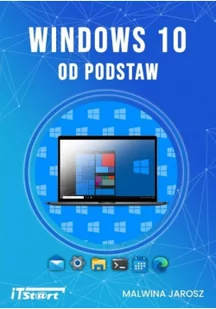 ITStart Windows 10 od podstaw - Systemy operacyjne i oprogramowanie - miniaturka - grafika 2