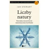 Ezoteryka - Copernicus Center Press Liczby natury. Nierealna rzeczywistość matematycznej wyobraźni. Wyd. 3 - Ian Stewart - miniaturka - grafika 1