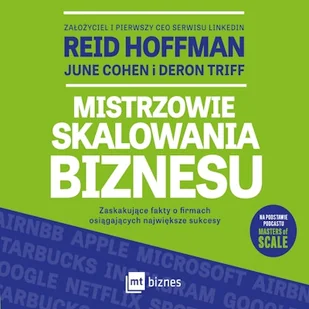Mistrzowie skalowania biznesu. Zaskakujące fakty o firmach osiągających największe sukcesy - Audiobooki - biznes i ekonomia - miniaturka - grafika 1
