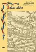 Historia świata - Żądza złota - Robert Primke, Maciej Szczerepa, Wojciech Szczerepa - miniaturka - grafika 1