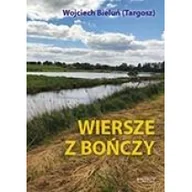 Poezja - Astrum Wiersze z Bończy Wojciech Bieluń - miniaturka - grafika 1