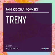 Audiobooki - lektury - Treny Jan Kochanowski - miniaturka - grafika 1