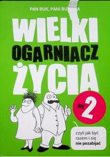 Pani Bukowa Wielki Ogarniacz Życia we dwoje czyli jak kochać i się nie pozabijać - Poradniki hobbystyczne - miniaturka - grafika 2
