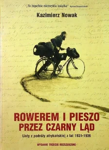 Rowerem i pieszo przez Czarny Ląd - Felietony i reportaże - miniaturka - grafika 1