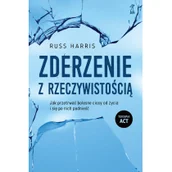 Psychologia - Zderzenie z rzeczywistością. Jak przetrwać bolesne ciosy od życia i się po nich podnieść - miniaturka - grafika 1