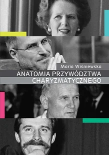 Wydawnictwo Uniwersytetu Warszawskiego Anatomia przywództwa charyzmatycznego - Zarządzanie - miniaturka - grafika 1