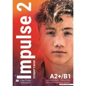 Podręczniki dla liceum - Impulse 2 A2+/B1 Student`s Book Książka ucznia papierowa + książka cyfrowa - miniaturka - grafika 1