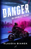 Literatura obyczajowa - Danger. Na krawędzi uczuć - miniaturka - grafika 1