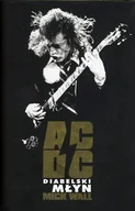Biografie i autobiografie - AC/DC. Diabelski młyn - miniaturka - grafika 1