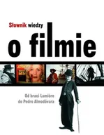 Książki o kulturze i sztuce - Słownik wiedzy o filmie - miniaturka - grafika 1