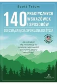 Rozwój osobisty - 140 praktycznych wskazówek i sposobów do osiągnięcia spokojnego życia - miniaturka - grafika 1