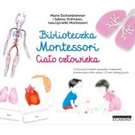 Książki edukacyjne - Biblioteczka Montessori. Ciało człowieka - miniaturka - grafika 1
