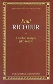 Filozofia i socjologia - O sobie samym jako innym Paul Ricoeur - miniaturka - grafika 1