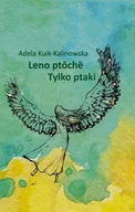 Poezja - Leno ptôchë / Tylko ptaki - miniaturka - grafika 1