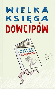 Wielka księga dowcipów - Aforyzmy i sentencje - miniaturka - grafika 1