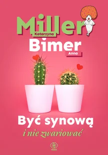 Być synową i nie zwariować - Miłość, seks, związki - miniaturka - grafika 1