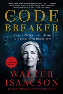 The Code Breaker: Jennifer Doudna, Gene Editing, and the Future of the Human Race - Pozostałe książki - miniaturka - grafika 1