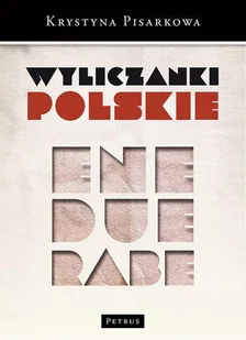 Wyliczanki polskie - Krystyna Pisarkowa - Materiały pomocnicze dla uczniów - miniaturka - grafika 1