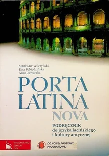 Porta Latina Nova Podręcznik do języka łacińskiego i kultury antycznej - Pozostałe języki obce - miniaturka - grafika 1