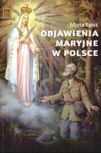 Objawienia Maryjne w Polsce - Religia i religioznawstwo - miniaturka - grafika 1