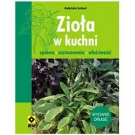 Dom i ogród - RM Gabriele Lehari Zioła w kuchni. Uprawa, zastosowanie, właściwości - miniaturka - grafika 1