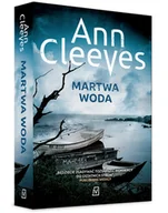 Kryminały - Ann Cleeves Martwa woda - miniaturka - grafika 1
