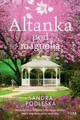 Literatura obyczajowa - Altanka pod magnolią - miniaturka - grafika 1