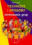 Podręczniki dla szkół wyższych - Techniki i Sposoby Animowania Grup - miniaturka - grafika 1