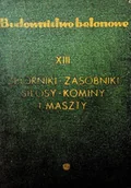 Książki o kulturze i sztuce - Budownictwo betonowe Tom XIII Zbiorniki zasobniki silosy kominy i maszty - miniaturka - grafika 1