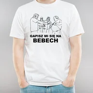 Koszulki męskie - T-shitr koszulka uniwersalna z nadrukiem Gapisz mi się na Bebech funny rozmiar M - miniaturka - grafika 1