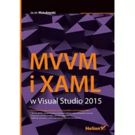 Programowanie - Microsoft Helion MVVM i XAML w 2015 - miniaturka - grafika 1