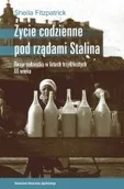 Historia Polski - Życie codzienne pod rządami Stalina - Fitzpatrick Sheila - miniaturka - grafika 1