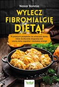 Poradniki hobbystyczne - Wydawnictwo Vital Wylecz fibromialgię dietą! 010011699 - miniaturka - grafika 1