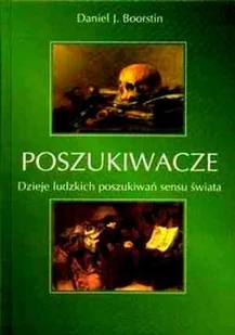 Poszukiwacze. Dzieje ludzkich poszukiwań sensu świata - Literatura obyczajowa - miniaturka - grafika 1