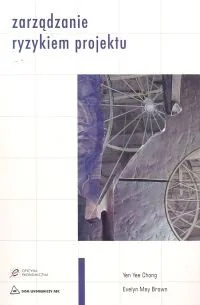 Zarządzanie Ryzykiem Projektu - Zarządzanie - miniaturka - grafika 1