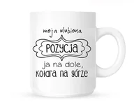 Kubki - Kubek "MOJA ULUBIONA POZYCJA NA DOLE KOŁDRA NA GÓRZE" - miniaturka - grafika 1