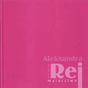 Rej Malarstwo - Książki o kulturze i sztuce - miniaturka - grafika 1