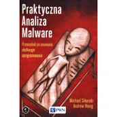 Pozostałe książki - Wydawnictwo Naukowe PWN Praktyczna analiza malware: Przewodnik po usuwaniu złośliwego oprogramowania - miniaturka - grafika 1