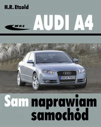 Wydawnictwa Komunikacji i Łączności WKŁ Audi A4 - Hans Rudiger Etzold - Podręczniki dla szkół wyższych - miniaturka - grafika 1