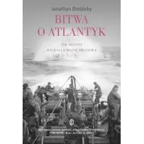 Wydawnictwo Literackie Bitwa o Atlantyk, Jak Alianci wygrali II wojnę światową - Jonathan Dimbleby - Historia Polski Wydawnictwo Literackie Bitwa o Atlantyk, Jak Alianci wygrali II wojnę światową - Jonathan Dimbleby - Historia Polski - miniaturka - grafika 1