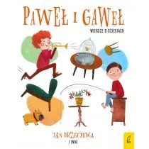 Paweł i Gaweł Wiersze o dzieciach Praca zbiorowa - Przewodniki - miniaturka - grafika 1