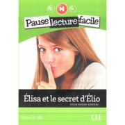 Podręczniki dla gimnazjum - CLE International Elisa et le secret d'Elio + Cd audio - Poisson-Quinton Sylvie - miniaturka - grafika 1