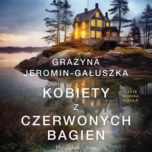 Kobiety z Czerwonych Bagien - Audiobooki - romanse - miniaturka - grafika 1