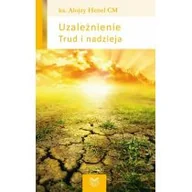 Religia i religioznawstwo - DEHON Uzależnienie Trud i nadzieja - Henel Alojzy (ks.) - miniaturka - grafika 1
