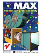 Grafika i DTP - 3D Studio MAX. Vademecum Profesjonalisty - miniaturka - grafika 1