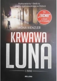 Krwawa Luna i inni. Prokuratorzy i śledczy systemu stalinowskiego w Polsce - Historia Polski Krwawa Luna i inni. Prokuratorzy i śledczy systemu stalinowskiego w Polsce - Historia Polski - miniaturka - grafika 2